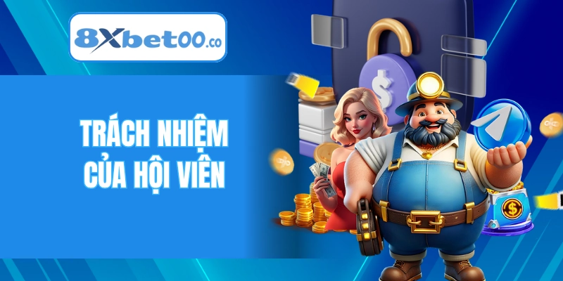 Trách nhiệm của hội viên