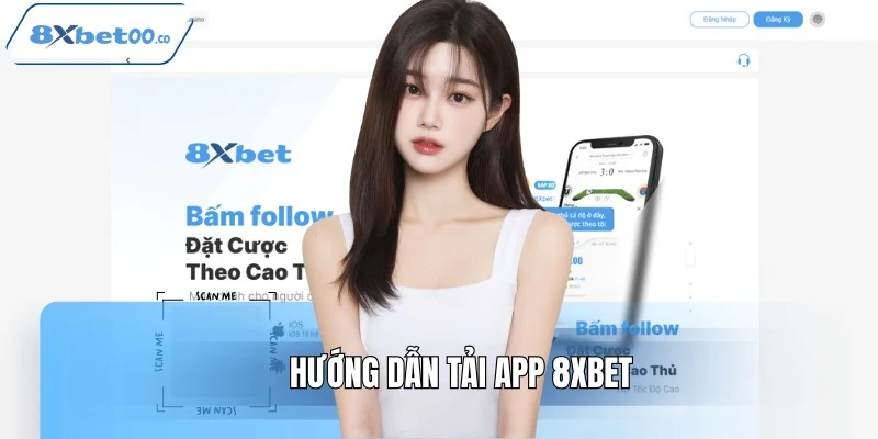 Quét mã QR tải app 8XBET mượt mà cho mọi thiết bị